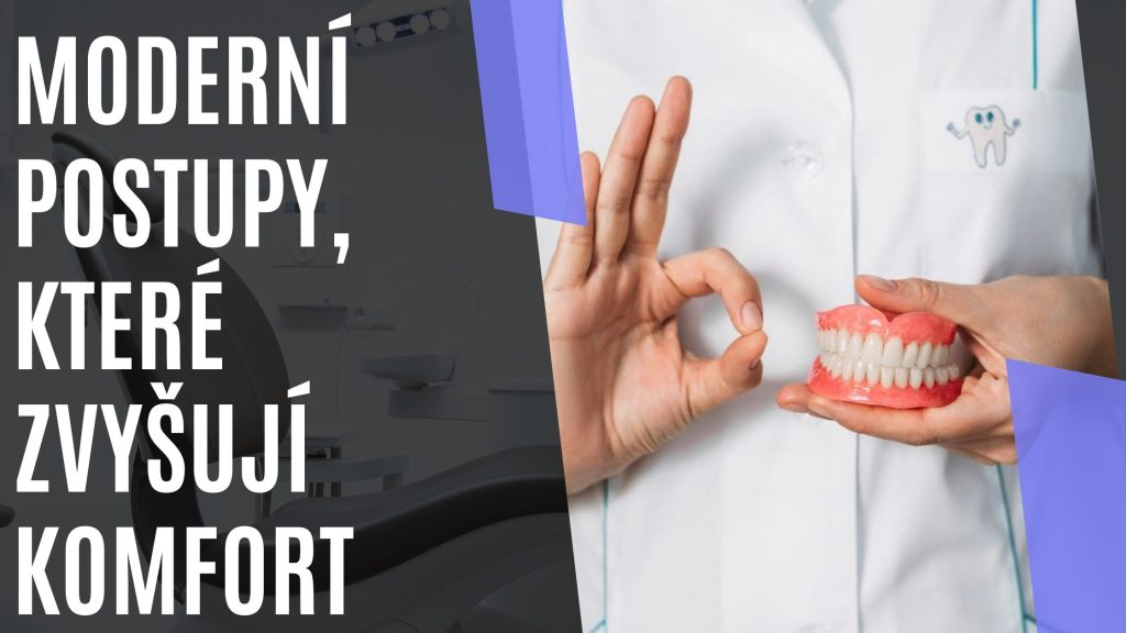 Moderní postupy, které zvyšují komfort